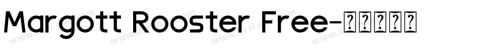 Margott Rooster Free字体转换